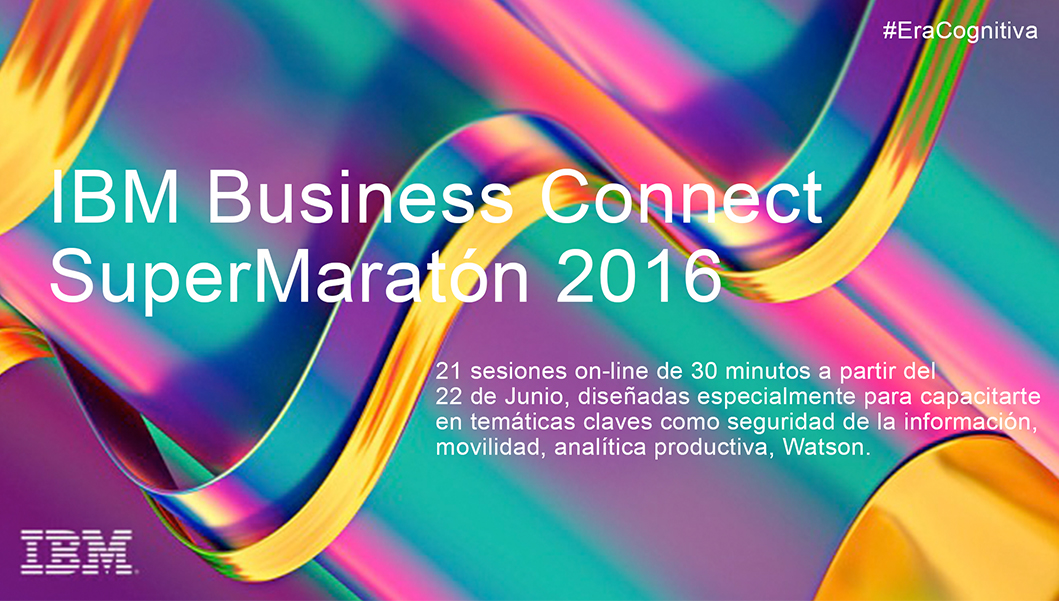 IBM Business Connect Super Maratón 2016