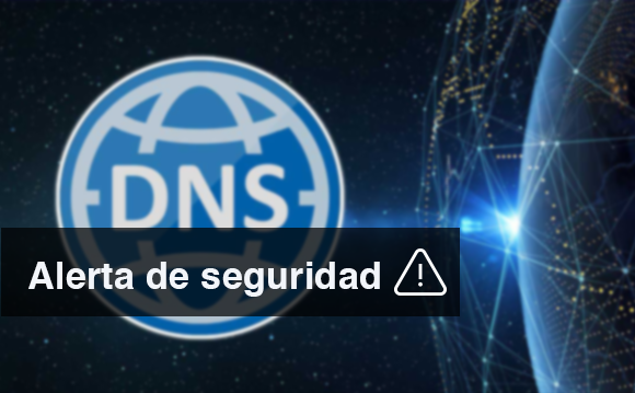 Alerta de seguridad – NXNSAttack: New DNS Vulnerability Allows Big DDoS Attacks